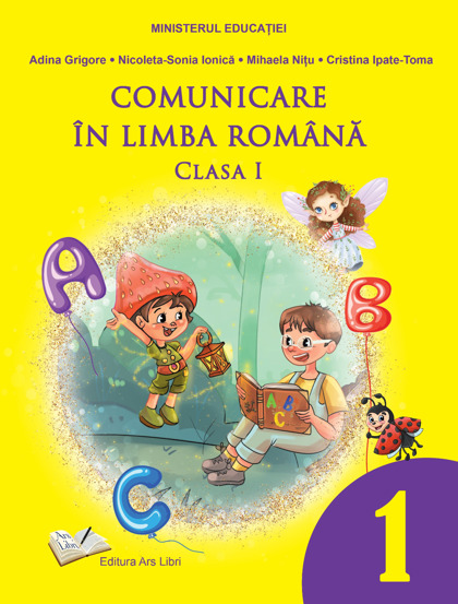 Comunicare în limba română - manual clasa I