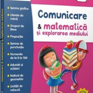 Comunicare si matematica si explorarea mediului - Clasa 1