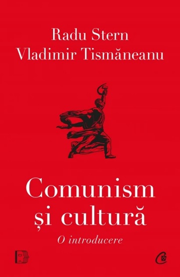 Comunism si cultura. O introducere