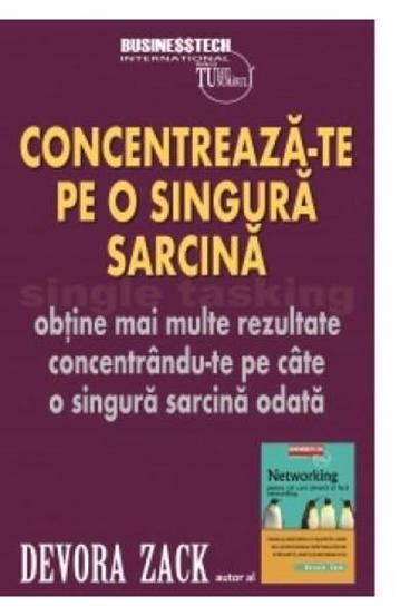 Concentreaza-te pe o singura sarcina