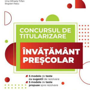 Concursul de titularizare. Invatamant prescolar