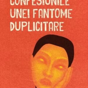 Confesiunile unei fantome duplicitare