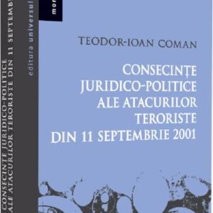 Consecinţe juridico-politice ale atacurilor teroriste din 11 septembrie 2001