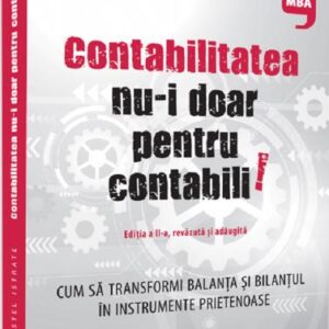 Contabilitatea nu-i doar pentru contabili