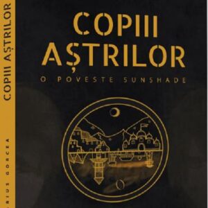 Copiii Astrilor – O poveste SunShade