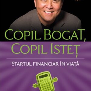 Copil bogat copil isteț. Editia a lV-a