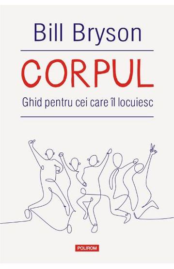 Corpul. Ghid pentru cei care il locuiesc