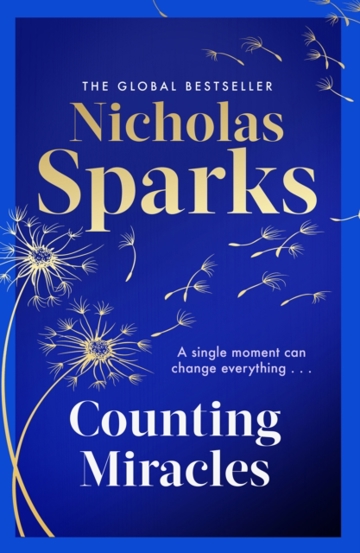 Counting Miracles : the brand-new heart-breaking yet uplifting novel from the author of global bestseller THE NOTEBOOK