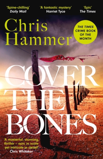 Cover the Bones : the master of small-town mystery returns with the Times Crime Book of the Month