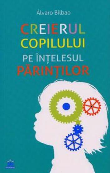 Creierul copilului pe înțelesul părinților