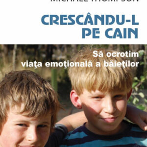 Crescandu-l pe Cain