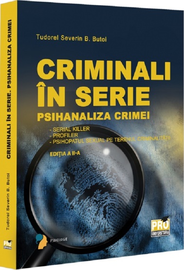 Criminali in serie. Psihanaliza crimei