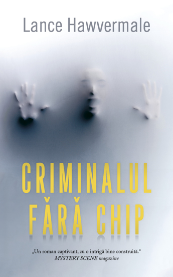 Criminalul fara chip