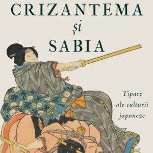 Crizantema și sabia. Tipare ale culturii japoneze