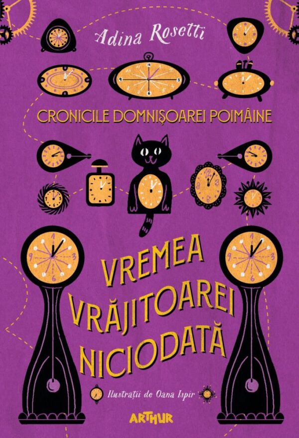 Cronicile Domnișoarei Poimâine Vol. 1: Vremea vrăjitoarei niciodată