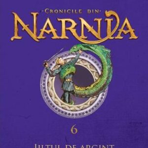 Cronicile din Narnia Vol.6: Jiltul de argint