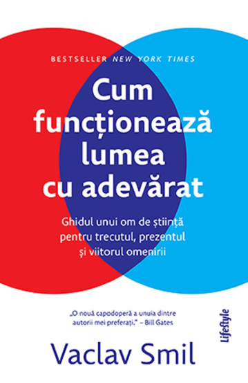 Cum functioneaza lumea cu adevarat