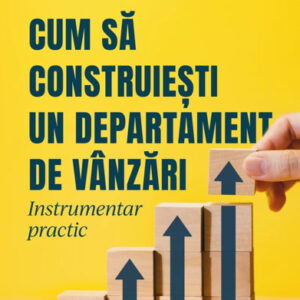 Cum sa construiesti un departament de vanzari