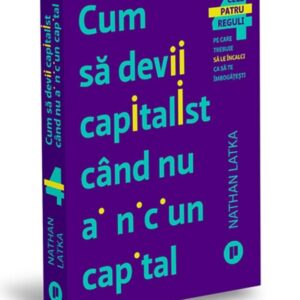 Cum sa devii capitalist cand nu ai niciun capital