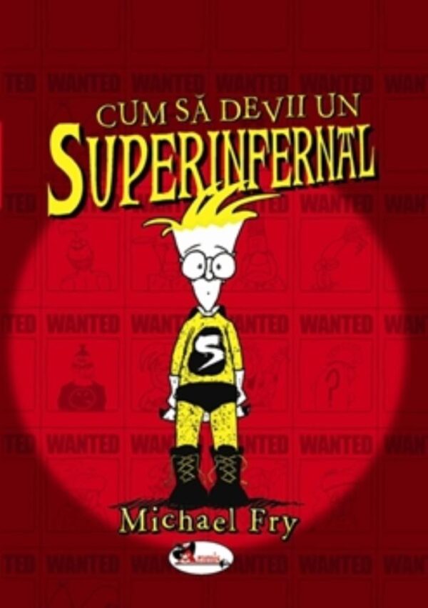 Cum sa devii un superinfernal