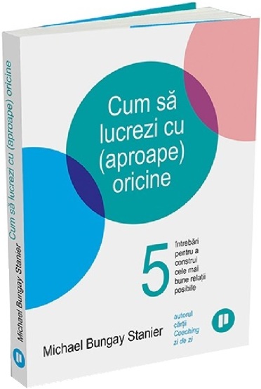 Cum să lucrezi cu (aproape) oricine