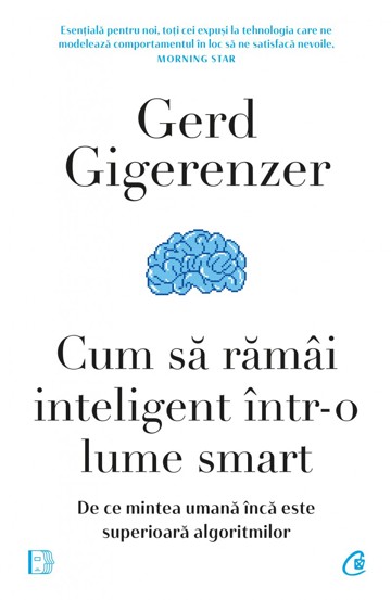 Cum sa ramai inteligent intr-o lume smart