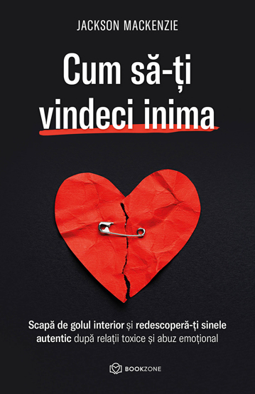 Cum să-ți vindeci inima