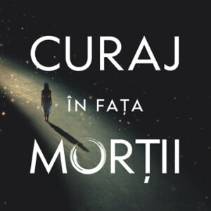 Curaj în fața morții