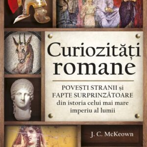 Curiozități romane