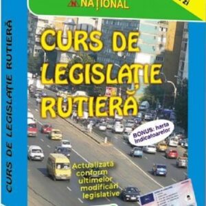 Curs de legislatie rutiera 2024