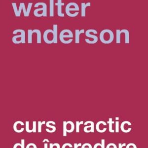 Curs practic de incredere