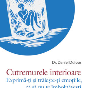 Cutremurele interioare