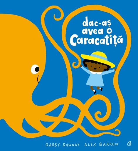 Dac-as avea o caracatita