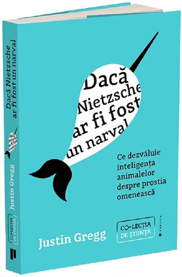 Daca Nietzsche ar fi fost un narval