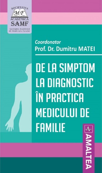 De la simptom la diagnostic in practica medicului de familie