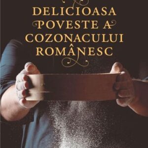 Delicioasa poveste a cozonacului românesc