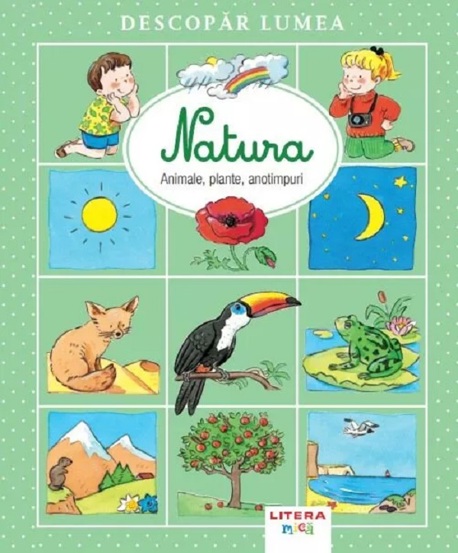 Descopar lumea. Natura