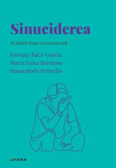 Descopera Psihologia. Sinuciderea. Aceasta mare necunoscuta