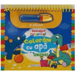 Descopera culorile! Coloram cu apa. Dinozauri