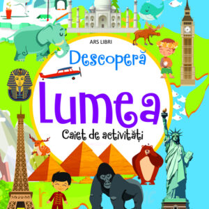 Descopera lumea