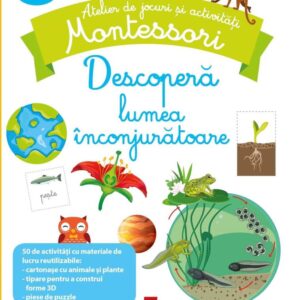 Descopera lumea inconjuratoare Montessori