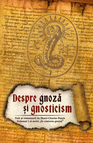 Despre gnoza si gnosticism