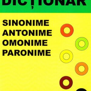 Dictionar de sinonime antonime omonime paronime