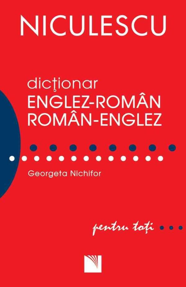 Dicţionar englez-român/român-englez pentru toţi (50.000 cuvinte şi expresii)