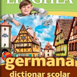 Dictionar scolar german-roman si roman-german