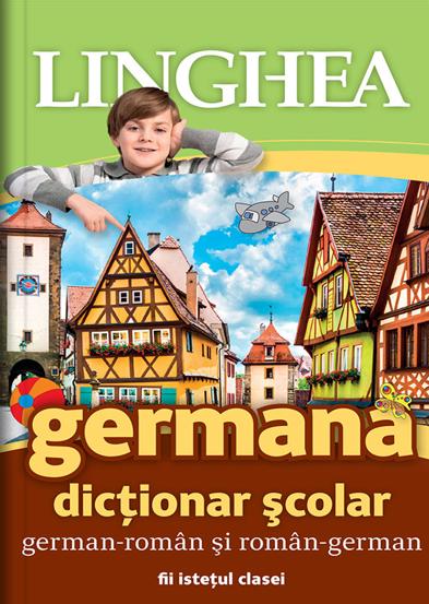 Dictionar scolar german-roman si roman-german