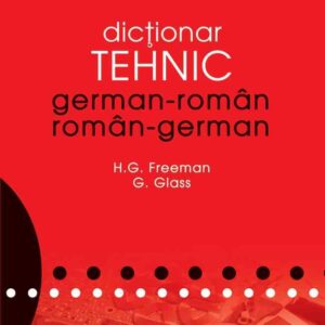 Dicţionar tehnic german-român/român-german