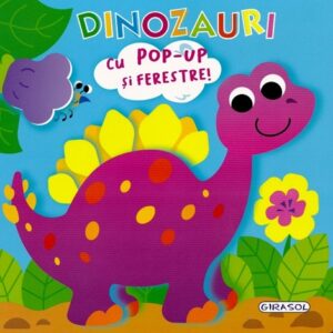 Dinozauri. Deschide si descopera