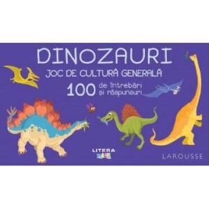 Dinozauri. Joc de cultura generala. 100 de intrebari si raspunsuri