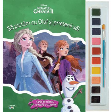 Disney: Regatul de gheata II. Sa pictam cu Olaf si prietenii sai. Carte de colorat cu pensula si acuarele